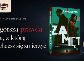 kamila-bryksy-zamet-wywiad-kryminalne-tropy